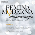 Auerbach / Cederberg-orreteg / Forte / Grigorjeva - Femina Moderna - Super Audio CD