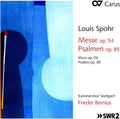 Spohr / Stuttgart / Bernius / Bernius - Louis Spohr: Mass Op 54 & Psalms Op 85 - Music CD