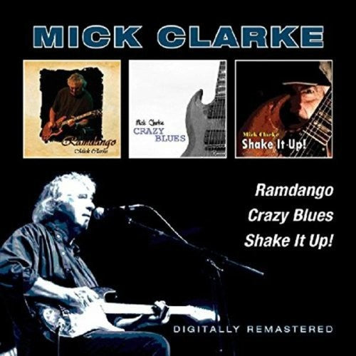 Clarke,mick - Ramdango / Crazy Blues / Shake It Up - Music CD