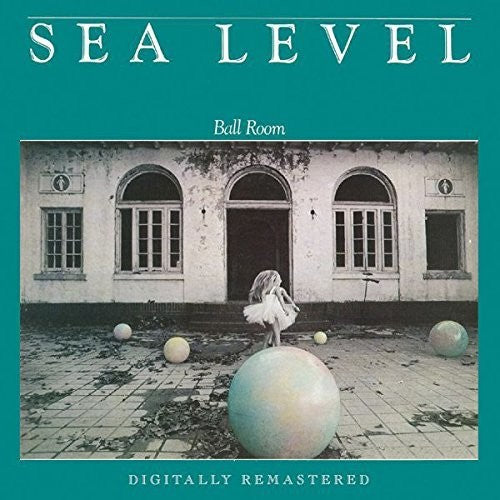 Sea Level - Ball Room - Music CD