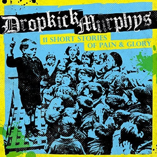Dropkick Murphys - 11 Short Stories Of Pain & Glory - Vinyl Record