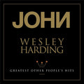 Harding,john Wesley - Greatest Other People's Hits - Music CD