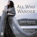 Dvorak / Mahler / Barton / Zeger - All Who Wander - Music CD