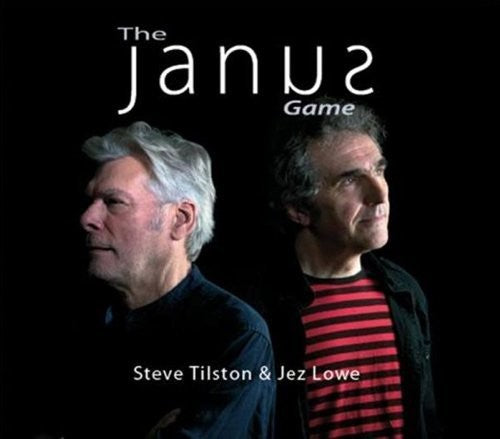 Tilston,steve / Lowe,jez - Janus Game - Music CD