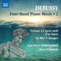 Debussy / Armengaud / Chauzu - Claude Debussy: Four-hand Piano Music 2 - Music CD