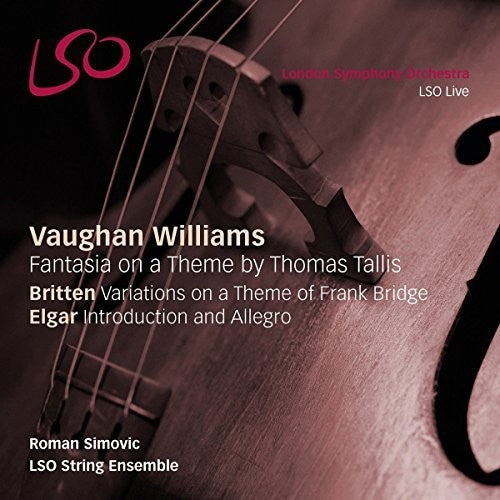 Britten / Lgar / Roman Simovic / Lso String - Vaughan Williams: Orchestral Works - Super Audio CD