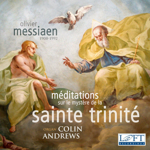 Messiaen / Andrews - Messiaen: Meditations Sur Le Mystere De La Sainte - Music CD