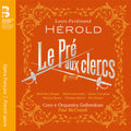 Herold / Munger / Mcchreesh - Louis-ferdinand Herold: Le Pre Aux Clercs - Music CD