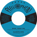 Alogte Oho & His Sounds Of Joy - Mam Yinne Wa / Yu Ya Yumma - Vinyl Record