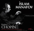 Chopin / Manafov - Frederic Chopin: Piano Works - Music CD