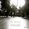 Brahms / Vasks / Et Arsis Piano Quartett - Vasks & Brahms: Piano Quartets - Music CD