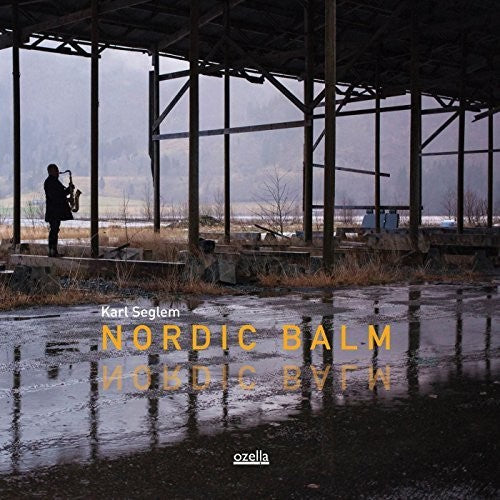 Seglem,karl - Nordic Balm - Music CD