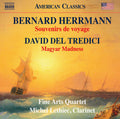 Bernard Herrmann: Souvenirs de voyage & David Del Tredici: Magyar Music CD