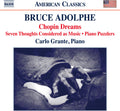 Adolphe / Grante - Adolphe: Chopin Dreams / Seven Thoughts Considered - Music CD