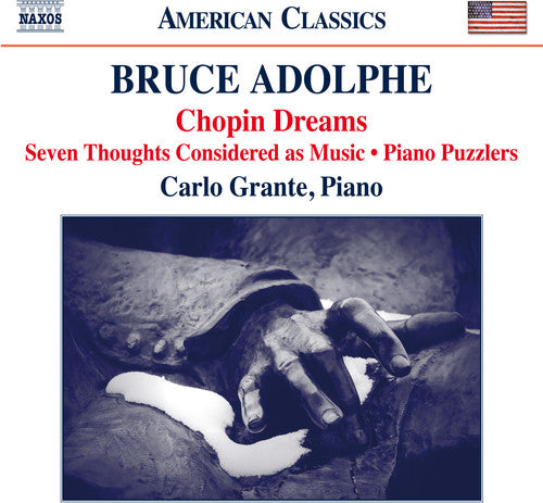 Adolphe / Grante - Adolphe: Chopin Dreams / Seven Thoughts Considered - Music CD