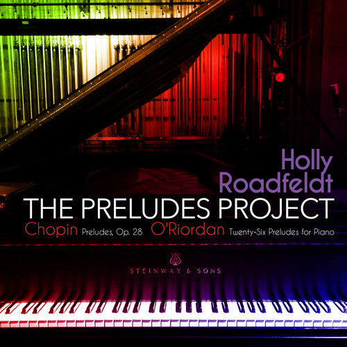 Chopin / O'riordan / Roadfeldt - Preludes Project - Music CD