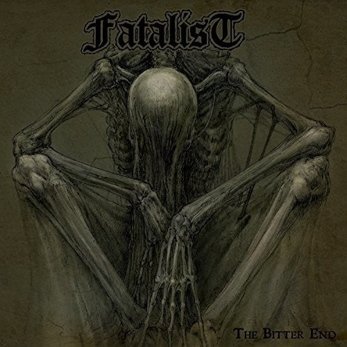 Fatalist - Bitter End - Music CD
