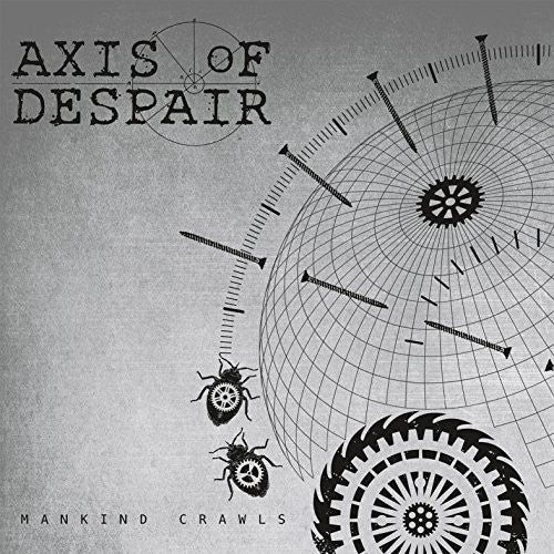 Axis Of Despair - Mankind Crawls - Vinyl Record