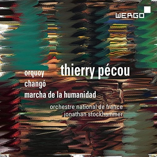 Pecou / Orchestre National De France / Stockhammer - Pecou: Orquoy / Chango / Macha De La Humanidad - Music CD