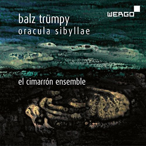 Trumpy / Cimarron Ensemble - Balz Trumpy: Oracula Sybillae - Music CD