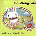Dollyrots - Eat My Heart Out - Music CD