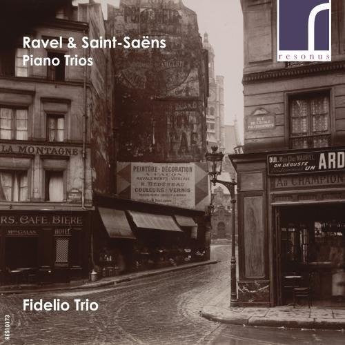 Ravel / Saint-saens / Fidelio Trio - Ravel & Saint-saens: Piano Trios - Music CD