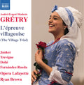 Gretry / Junker / Brown - Andre-ernest-modeste Gretry: L'epreuve Villageoise - Music CD