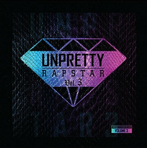 Unpretty Rapstar Vol 3 / Various - Unpretty Rapstar Vol 3 / Various - Music CD