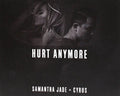 Jade,samantha / Cyrus - Hurt Anymore - Music CD Single