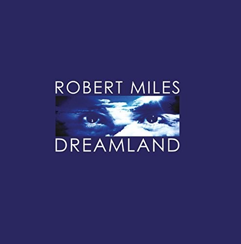 Miles,robert - Dreamland - Music CD