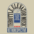 Throttle Elevator Music - Retrorespective - Music CD