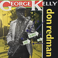 Kelly,george - Plays The Music Of Don Redman - Music CD