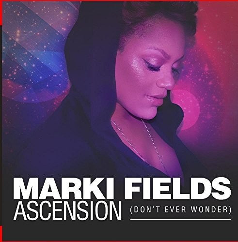 Fields,marki - Ascension (don't Ever Wonder) - Music CD