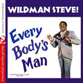 Steve,wildman - Everybody's Man - Music CD