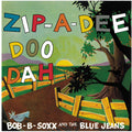 Soxx,bob B. - Zip-a-dee Doo Dah - Vinyl Record