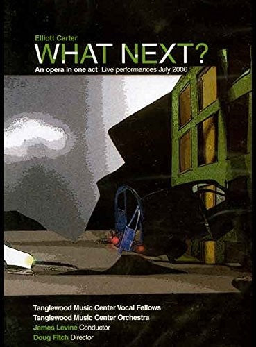Tanglewood Music Center Orchestra & Vocal Fellows - Elliott Carter: What Next An Opera In One Act - DVD