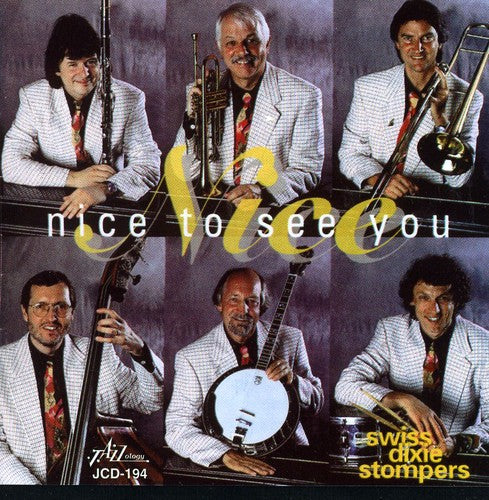 Swiss Dixie Stompers - Nice To See You - Music CD
