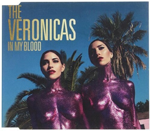 Veronicas - In My Blood - Music CD Single