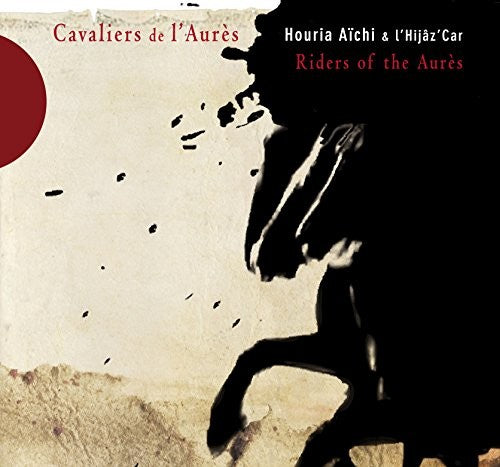 Aichi,houria - Cavaliers De L'aures - Music CD