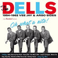 Dells - What A Nite: 1954-1962 - Music CD