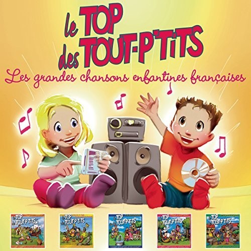 Top Des Tout P'tits - Les Grandes Chansons Enfantines Francais - Music CD