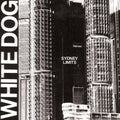 White Dog - Sydney Limits - Music CD