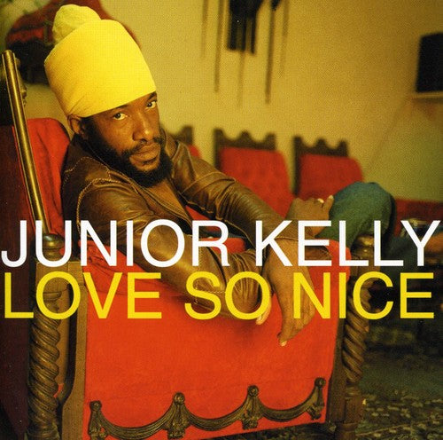 Kelly,junior - Love So Nice - Music CD