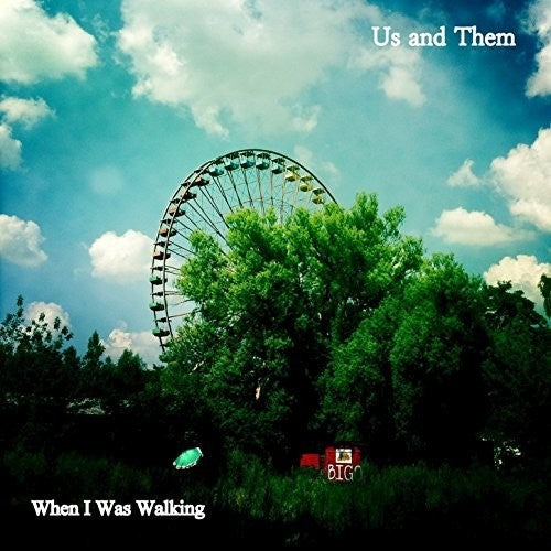 Us & Them - When I Was Walking - Vinyl Record