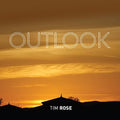 Rose,tim - Outlook - Music CD