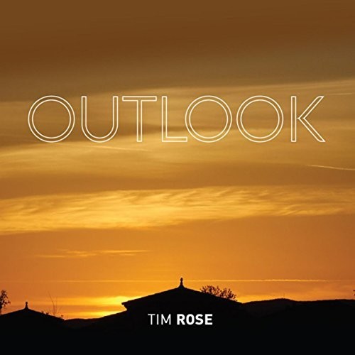 Rose,tim - Outlook - Music CD