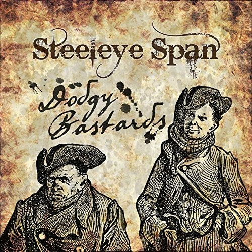 Steeleye Span - Dodgy Bastards - Music CD