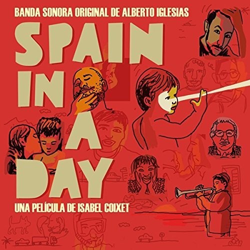 Iglesias,alberto - Spain In A Day / O.s.t. - Music CD