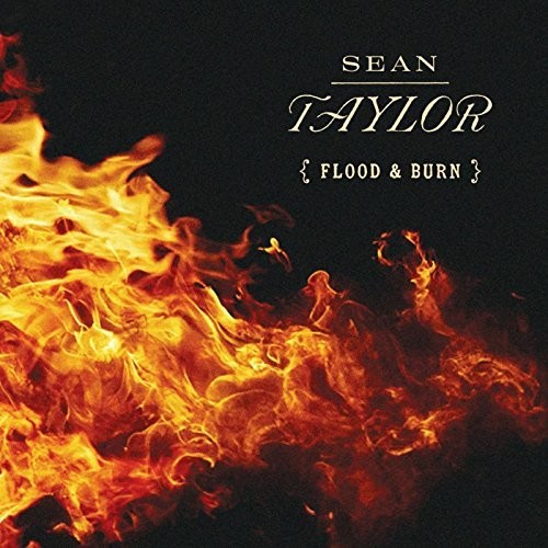 Taylor,sean - Flood & Burn - Music CD