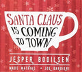 Boldisen,jesper - Santa Claus Is Coming To Town - Music CD